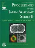 PROCEEDINGS OF THE JAPAN ACADEMY SERIES B-PHYSICAL AND BIOLOGICAL SCIENCES